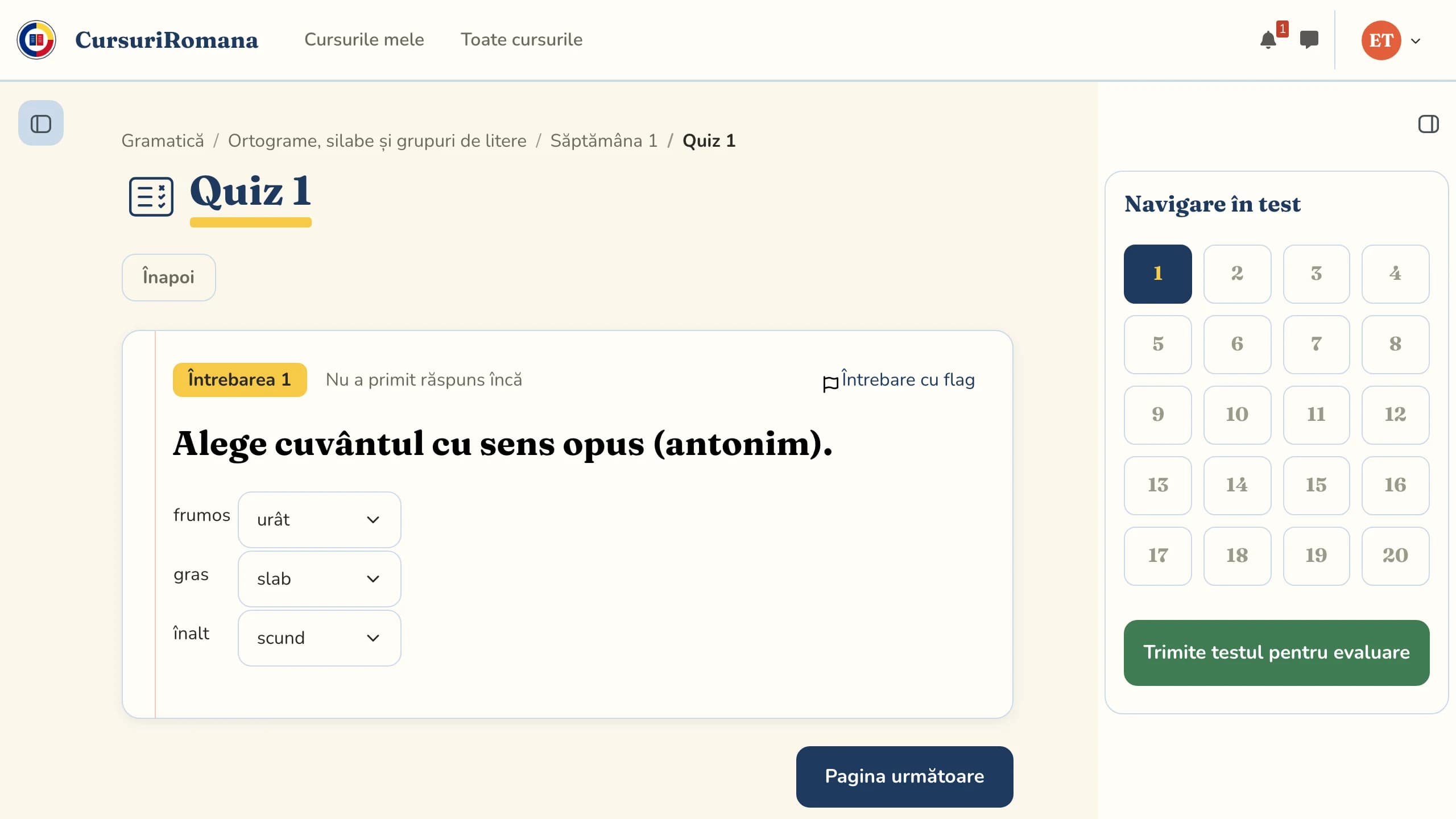 Quiz 1 din cursul de gramatică, în platformă: întrebarea „Alege cuvântul cu sens opus (antonim)”, cu răspunsurile alese și navigarea prin cele 20 de întrebări.